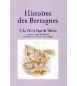 La petite saga de Tristan - et autres sagas islandaises inspirées de la matière de Bretagne