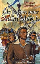 Des galères pour Saint Marc !