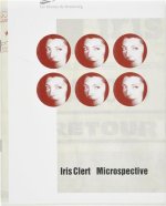 Iris Clert. Microspective