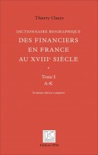 Dictionnaire biographique des financiers en France au XVIIIe siècle
