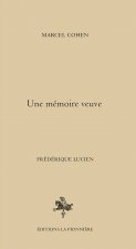 Une mémoire veuve