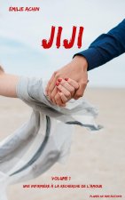 Jiji - Volume 1 : Une infirmière à la recherche de l'amour