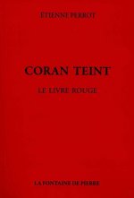 Coran teint - Le livre rouge