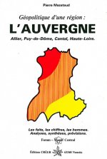 Geopolitique d'une region : l'auvergne