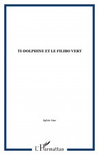 Ti-Dolphine et le Filibo vert