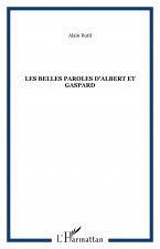 Les belles paroles d'Albert et Gaspard