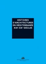 Histoires d'architectures en Méditerranée
