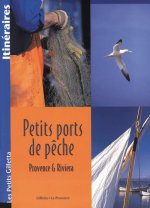 Petits ports de pêche, Provence et Riviera