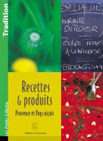 Recettes et produits, Provence et Pays niçois