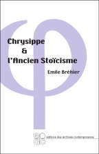 CHRYSIPPE ET L'ANCIEN STOICISME