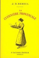 La cuisinière provençale - 1120 recetttes, 365 menus, un pour chaque jour de l'année