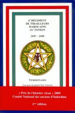 6e Régiment de tirailleurs Marocains au Tonkin 1947-1949