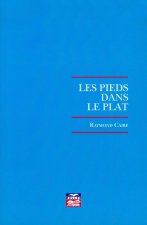 Les pieds dans le plat