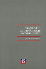 Vers la fin de l'idéologie mondialiste ?