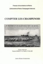 Compter les Champenois - [actes du colloque d'histoire régionale, Reims, 26-27 avril 1996]