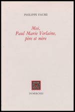 Moi,Paul Marie Verlaine, Pere et Mere