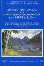 CONTRIBUTION FRANCAISE A LA CONNAISSANCE GEOGRAPHIQUE DES 