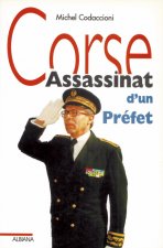 Corse, assasinat d’un préfet