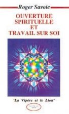 Ouverture spirituelle et travail sur soi