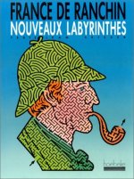 Nouveaux labyrinthes