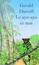 LE AYE-AYE ET MOI