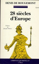 28 SIECLES D'EUROPE