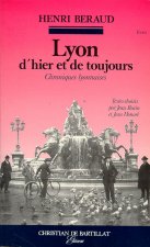 LYON D HIER ET DE TOUJOURS