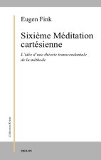 SIXIEME MEDITATION CARTESIENNE