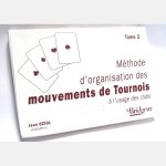 METHODE ORGANISATION DES MOUVEMENTS DE TOURNOI T2
