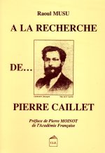 A LA RECHERCHE/P.CAILLET