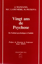 VINGT ANS DE PSYCHOSE