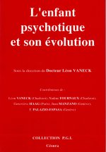 ENFANT PSYCHOTIQUE/EVOLUTION