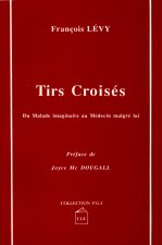 TIRS CROISES