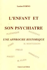 ENFANT ET SON PSYCHIATRE (L')
