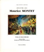 RENCONTRE AVEC MAURICE MONTET