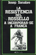 La resistencia del Rossello a incorporar-se a França