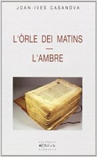 L'orle dei matins - l'ambre