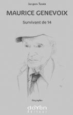 Maurice Genevoix - survivant de 14