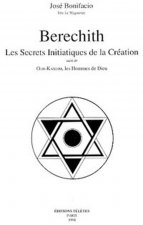 Berechith. secrets de la création