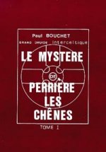 Mystères de Perrière les Chênes T.1& 2