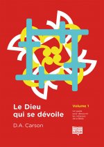 Le Dieu qui se dévoile Vol 1