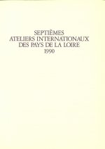 VIIe Ateliers Internationaux du Frac des Pays de la Loire