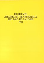 VIIIe Ateliers Internationaux du Frac des Pays de la Loire