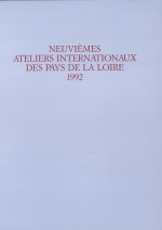 IXe Ateliers Internationaux du Frac des Pays de la Loire