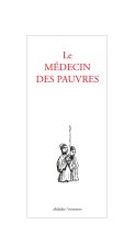 Le médecin des pauvres - recettes de médecine populaire