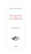 Deux journées dans les grands bois