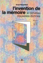 L'INVENTION DE LA MEMOIRE