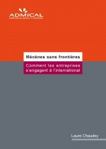 Mécènes sans frontières, comment les entreprises s'engagent à l'international