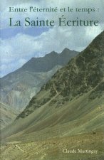 Entre l'éternité et le temps - la Sainte écriture