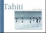Tahiti, 1960-1980